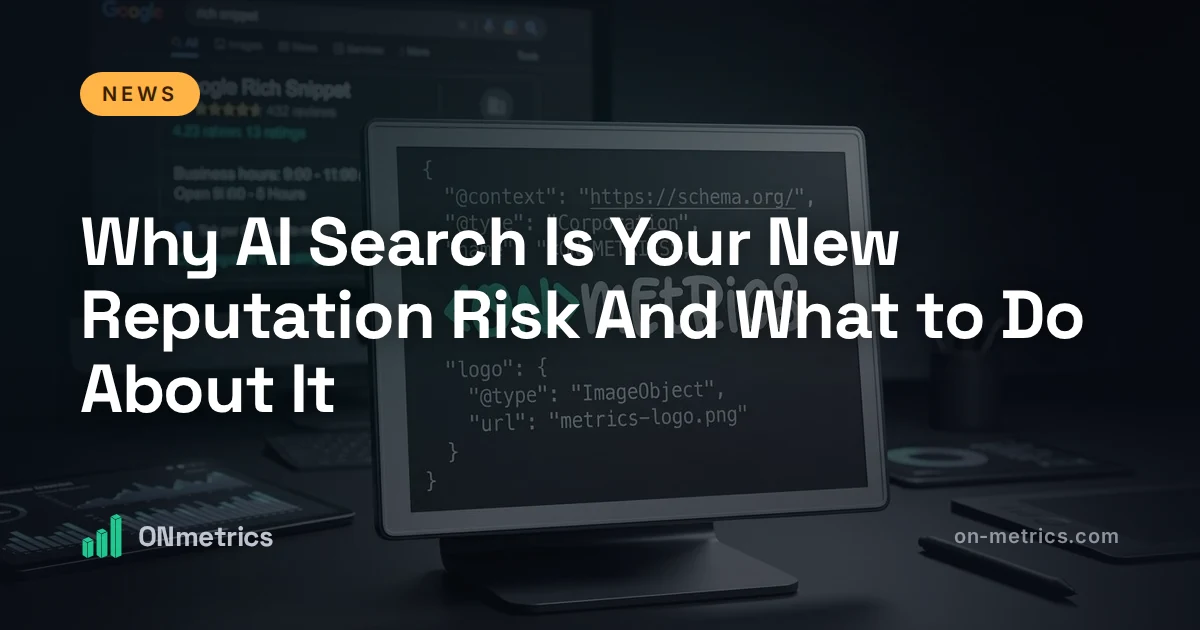 Why AI Search Is Your New Reputation Risk And What to Do About It
